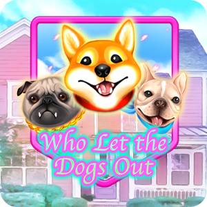 WHO LET THE DOGS OUT