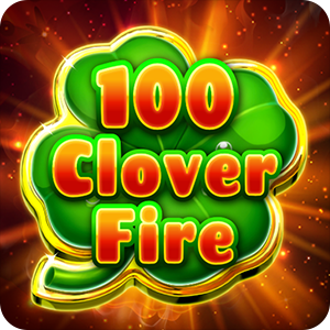 100 CLOVER FIRE